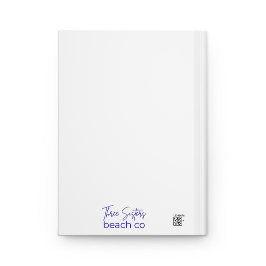 Beach Days Hardcover Journal — "Beach days are the best days" Matte Notebook